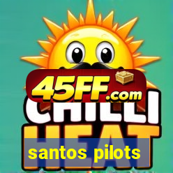 santos pilots